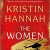 The Women - Kristin Hannah