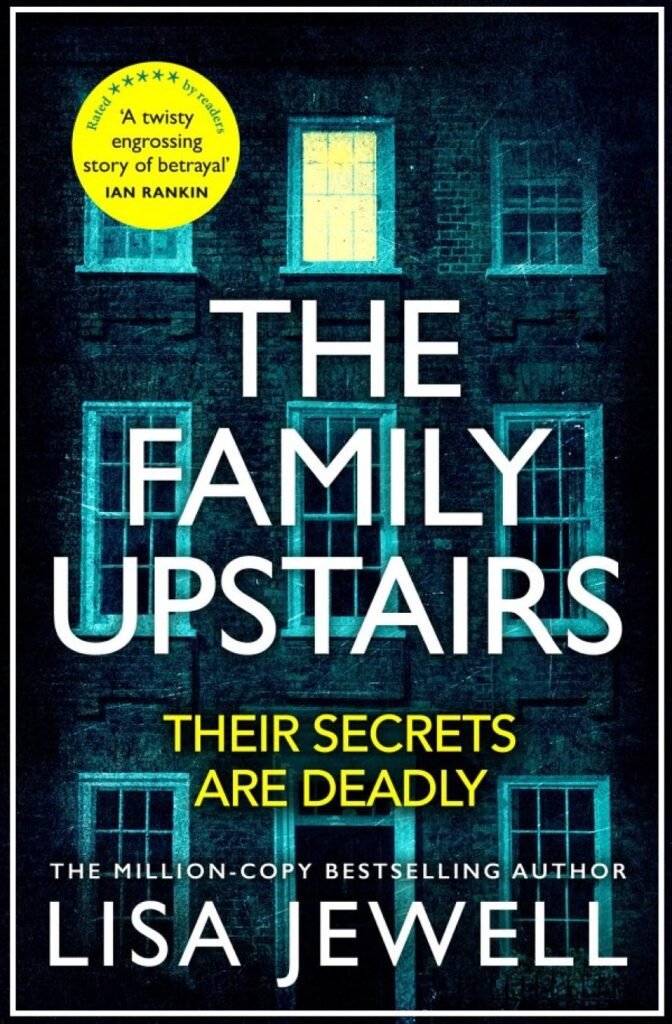 Family Upstairs, The - Lisa Jewell
