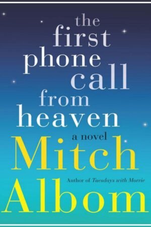 The First Phone Call from Heaven