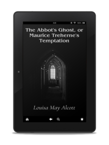 The Abbot's Ghost, or Maurice Treherne's Temptation