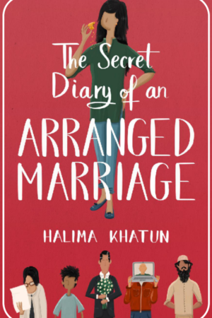 The Secret Diary of an Arranged Marriage