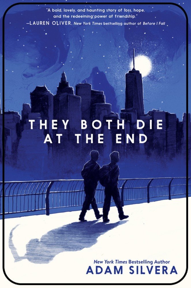 They Both Die at the End - Adam Silvera