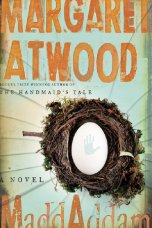 MaddAddam : The MaddAddam Trilogy Book 3 of 3