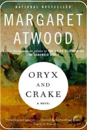 Oryx and Crake : The MaddAddam Trilogy Book 1