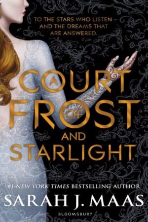 Court of Frost and Starlight (A Court of Thorns and Roses), A - Sarah J. Maas