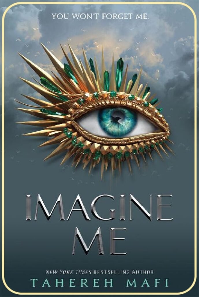 Imagine Me - Tahereh Mafi