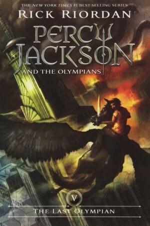 Percy Jackson and the Olympians Book Five : The Last Olympian