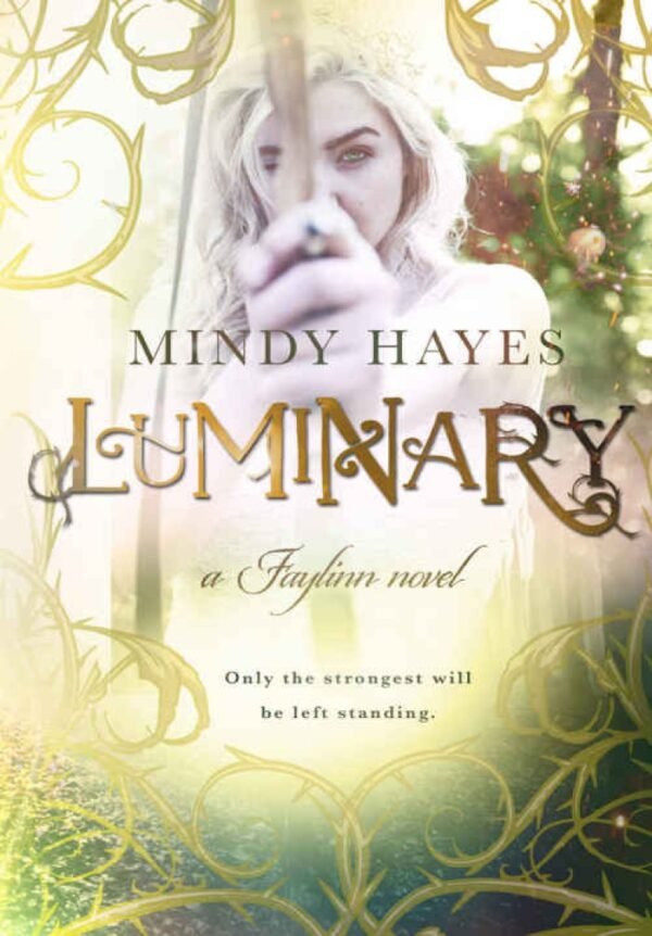 Luminary (Faylinn Book 3)