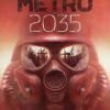 Metro 2035 - Dmitry Glukhovsky