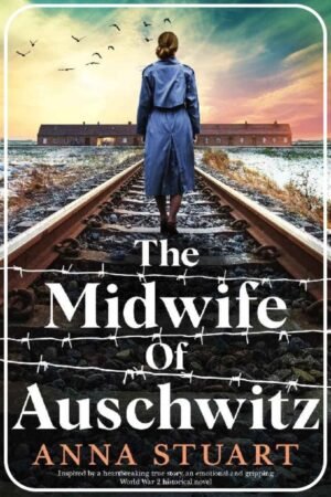The Midwife of Auschwitz
