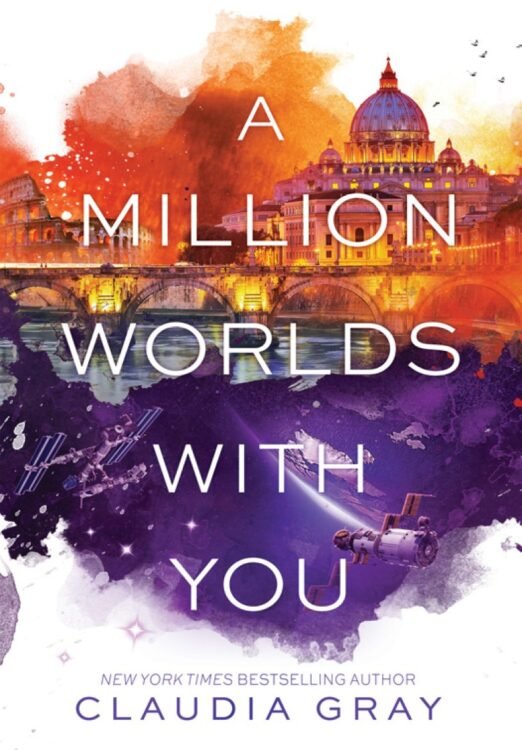 Million Worlds with You, A - Claudia Gray