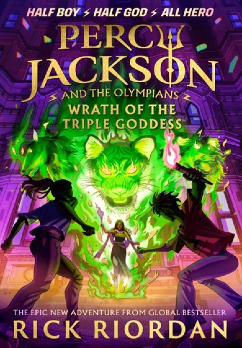 Percy Jackson and the Olympians Book Seven : Wrath of the Triple Goddess