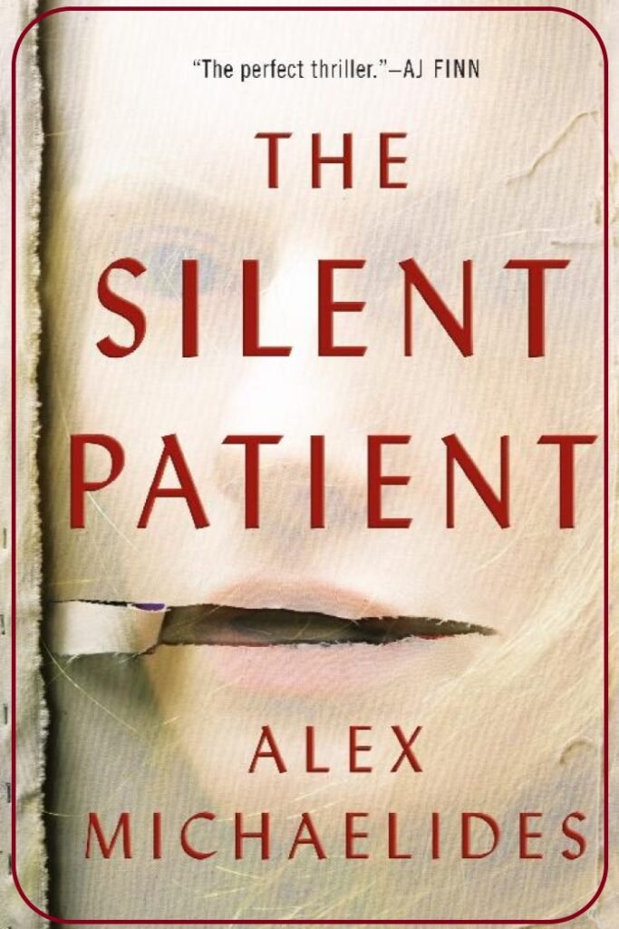 Silent Patient, The - Alex Michaelides