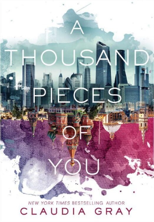 Thousand Pieces of You, A - Claudia Gray
