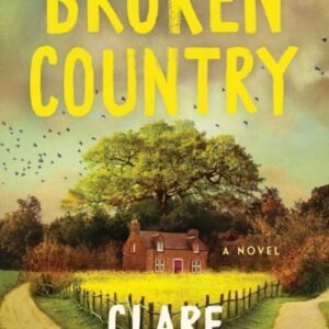 Broken Country - Clare Leslie Hall