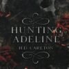 Hunting Adeline (Cat and Mouse Book 2)- HD Carlton