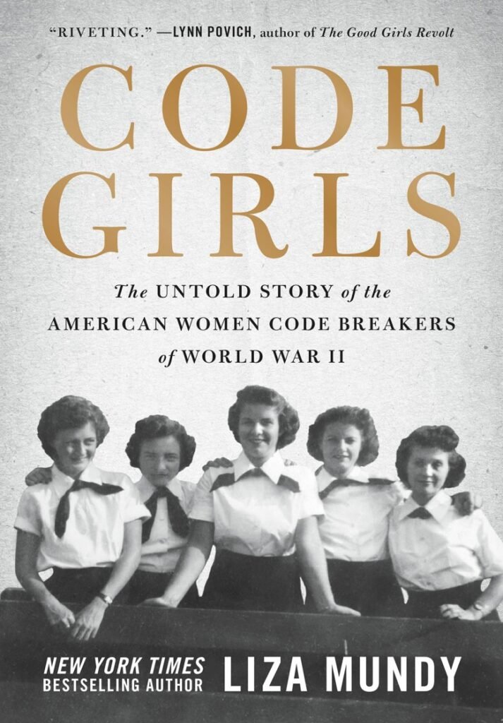 Code Girls - Liza Mundy