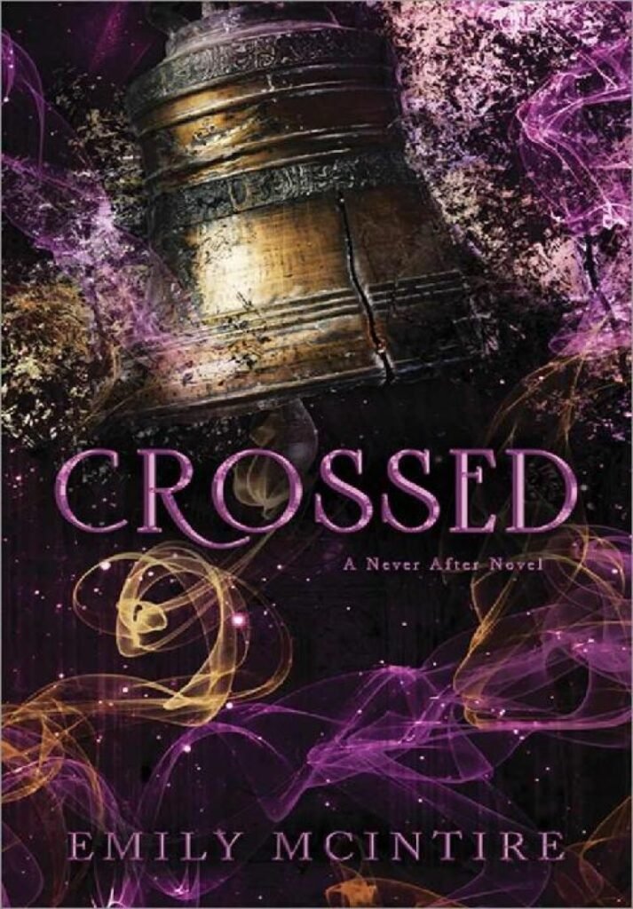 Crossed (Never After Series) - Emily McIntire