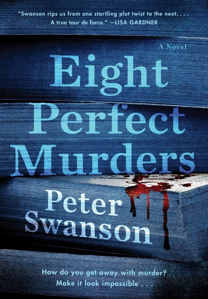 Eight Perfect Murders - Peter Swanson