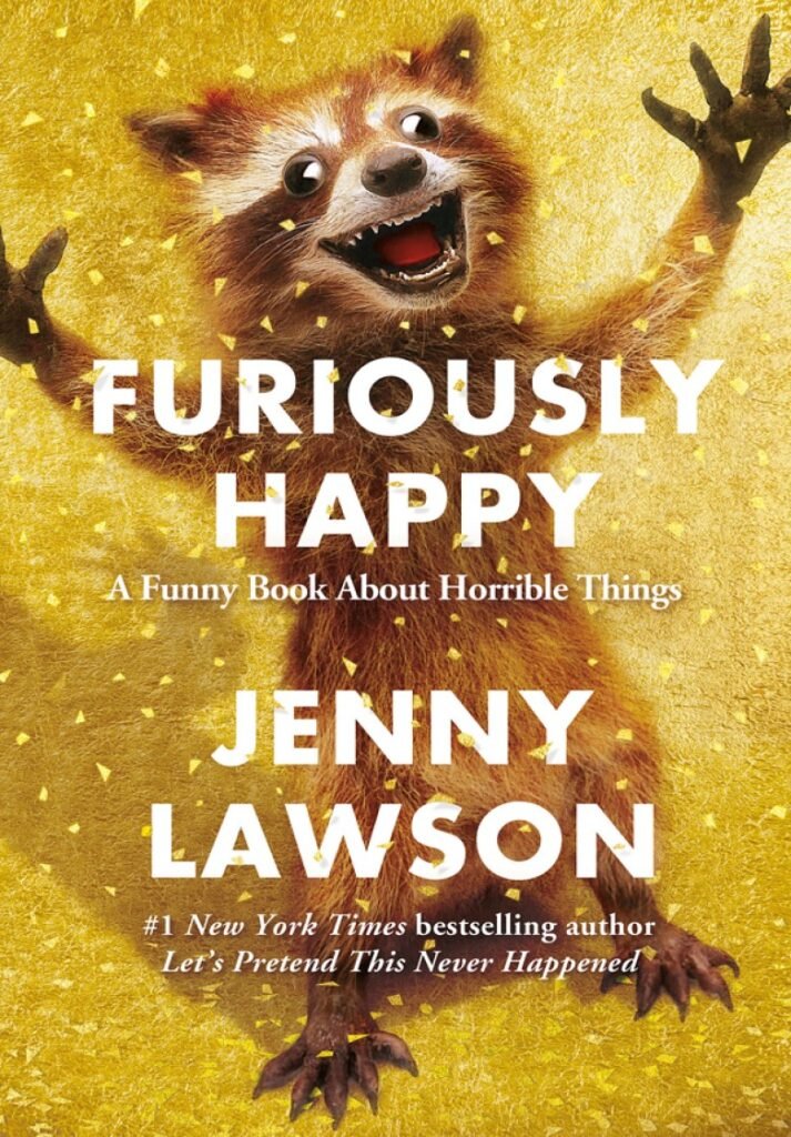 Furiously Happy - Jenny Lawson