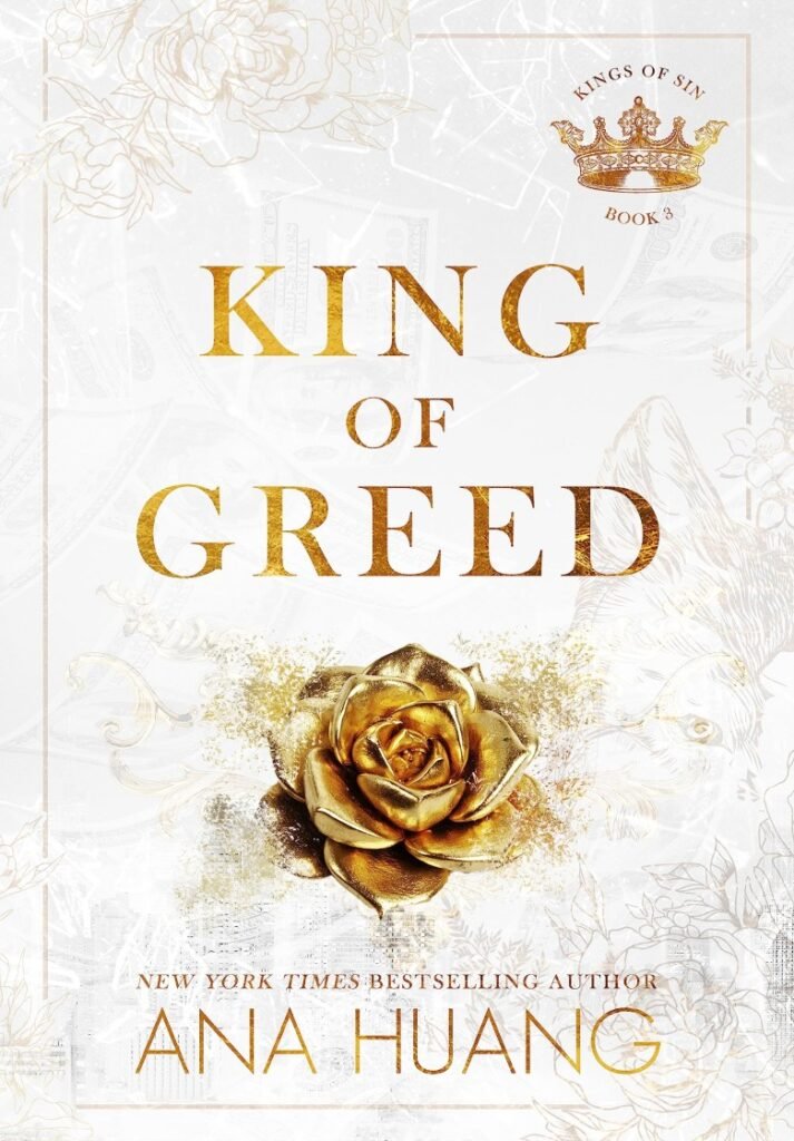 King of Greed ARC - Ana Huang