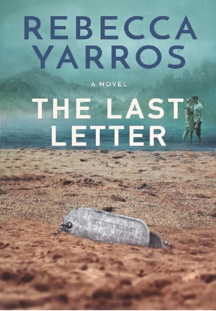 Last Letter, The - Rebecca Yarros