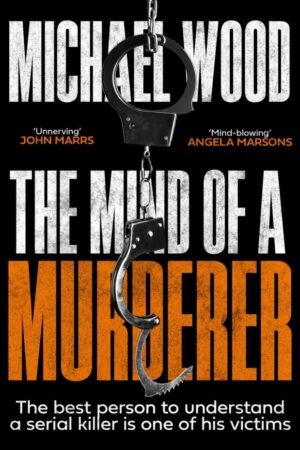 The Mind of a Murderer