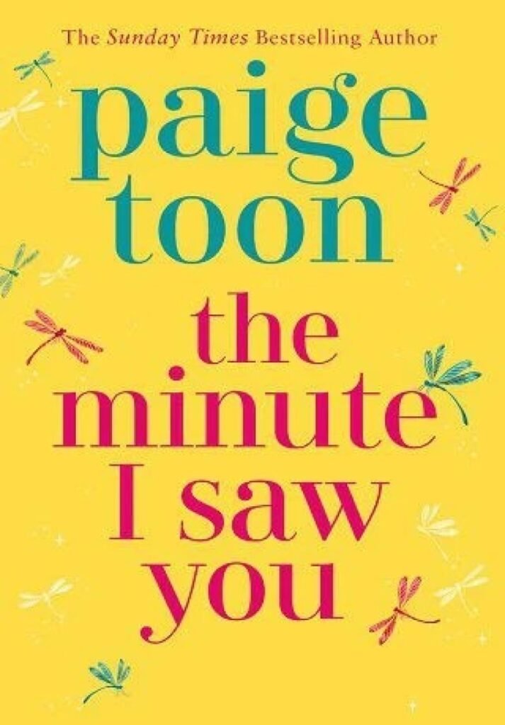 Minute I Saw You, The - Paige Toon