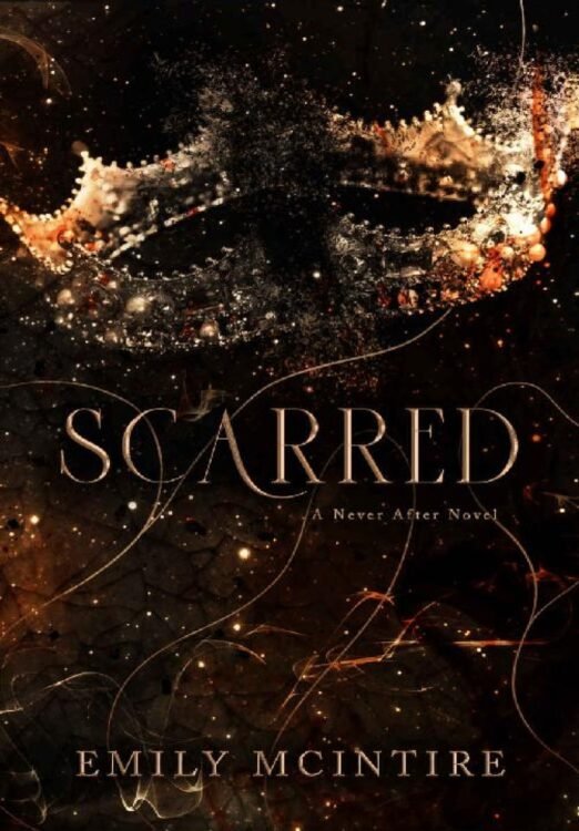 Scarred (Never After Series Book 2) - Emily McIntire
