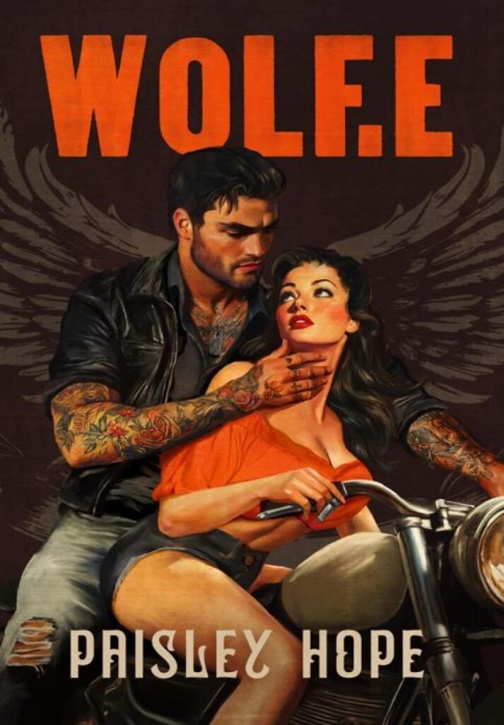 Wolf.e_ A Dark MC Romance - Paisley Hope