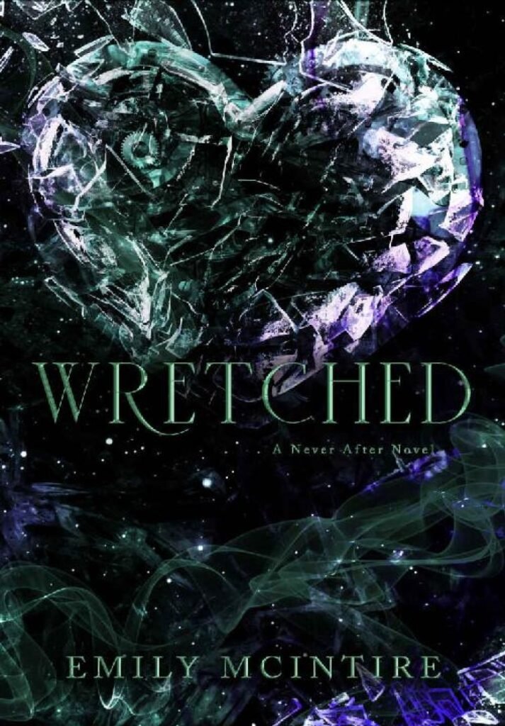Wretched (Never After Series) - Emily McIntire