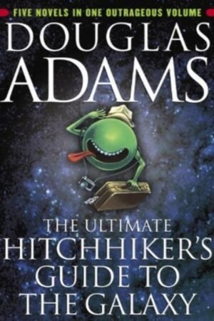 The Ultimate Hitchhiker’s Guide to the Galaxy [Book 0.5 - 5 Volume]