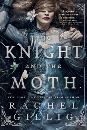 The Knight and the Moth