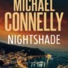 Nightshade - Michael Connelly
