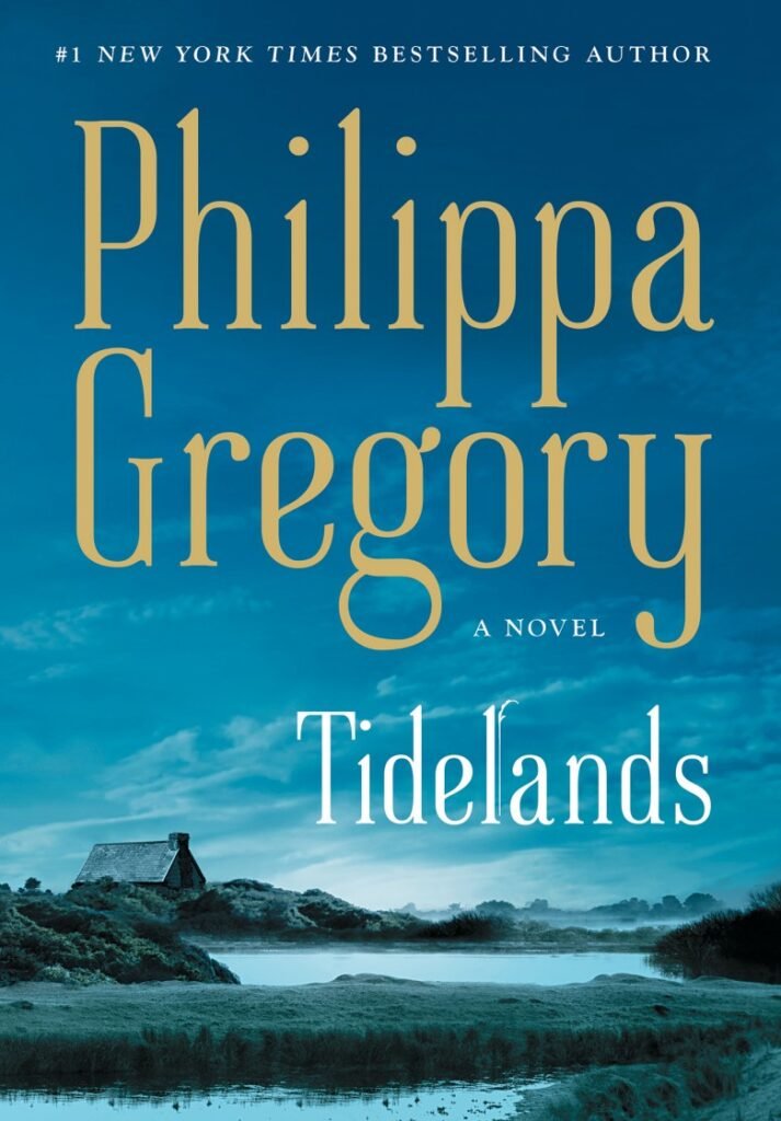 Tidelands - Philippa Gregory