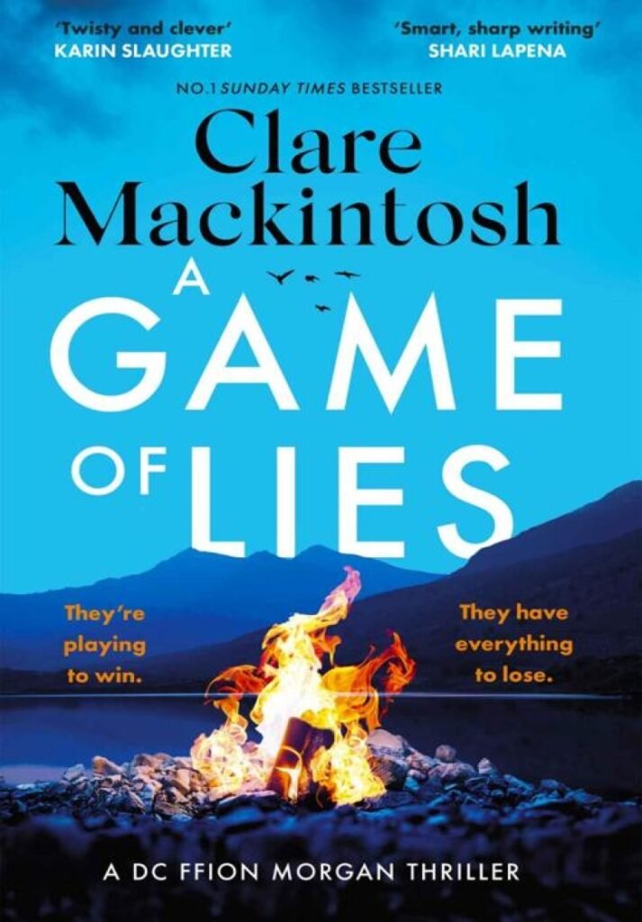 A Game of Lies (DC Morgan Book 2)- Clare Mackintosh
