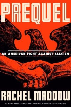 Prequel: An American Fight Against Fascism