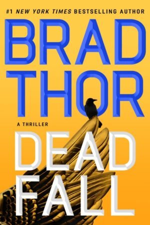 Dead Fall: Scot Harvath Series Book 22