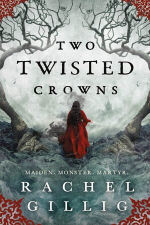 Two Twisted Crowns: The Shepherd King Book 2