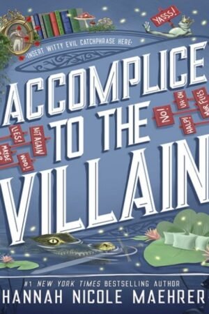 Accomplice to the Villain