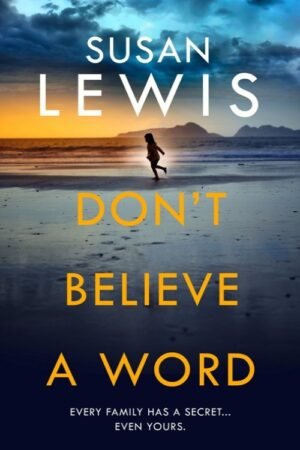 Don't Believe A Word