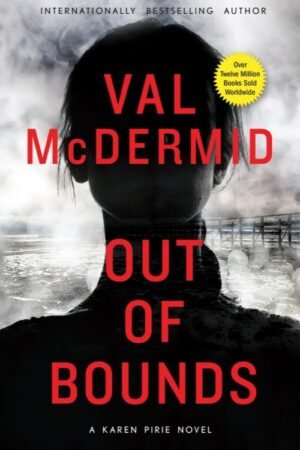 Out of Bounds: Karen Pirie Series Book 4