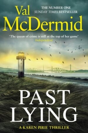 Past Lying: Karen Pirie Series Book 7