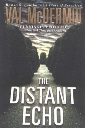 The Distant Echo: Karen Pirie Series Book 1