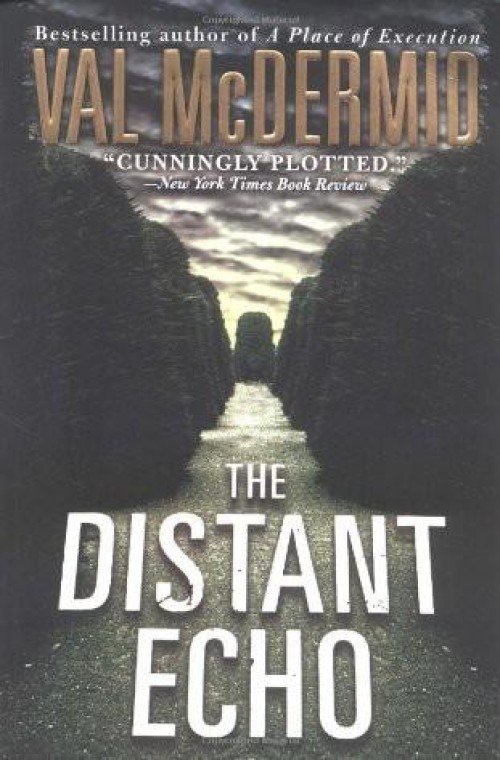 The Distant Echo - Val McDermid