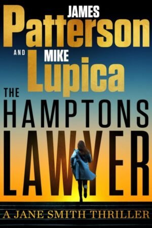 The Hamptons Lawyer: Jane Smith Thriller Book 3