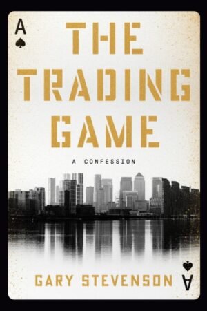 The Trading Game: A Confession
