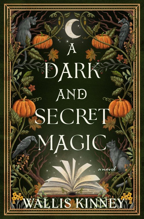A Dark and Secret Magic - Wallis Kinney