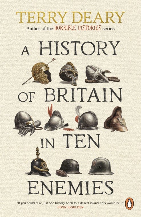 A History of Britain in Ten Enemies - Terry Deary