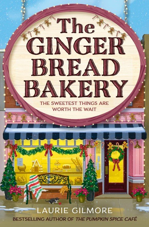 The Gingerbread Bakery: Dream Harbor Book 5